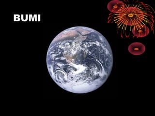 BUMI
 