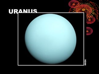 URANUS
 