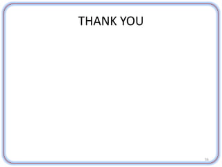 THANK YOU
56
 