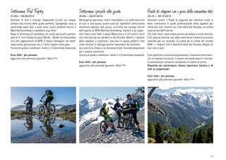 Settimana T T
rail rophy

01.06. – 06.06.2014
Giornate di trail e consigli, imparando trucchi sul campo,
sempre alla ricerca della guida perfetta. Spiegategli cosa vi
piacerebbe saper fare, o quali sono i vostri problemi tecnici e
Manfred Stromberg vi spiegherà cosa fare!
Dopo la settimana di workshop, chi vuole può anche partecipare al 5° Trail Trophy di Laces (06.06 – 08.06.14) misurandosi
con altri appassionati di MTB. Il vostro vantaggio: nel workshop avrete già provato uno o l‘altro tragitto della gara.
Tecnica di guida e condizioni: livello 2-3 (intermedio-avanzato).
Euro 269,- per persona
aggiuntivi alla pensione gourmet Aktiv+Plus

Settimana speciale alta quota

29.06. – 06.07.2014
Meravigliosi panorami, scorci mozzafiato e un sofisticato mix
di trail in alta quota: questi sono gli ingredienti della nostra
settimana speciale alta quota, arricchita dai consigli tecnici
dell‘esperto di MTB Manfred Stromberg. Insieme a lui scoprirete l‘epico trail Tibet, il passo Madriccio a 3.123 metri e tanti
altri tracciati da non perdere in Val Venosta. Martin, il gestore
dello Jagdhof, vi mostrerà i suoi tour in quota preferiti. Una
volta rientrati in albergo potrete riprendervi dal dislivello
con una birra fresca o un delizioso drink, facendo programmi
per il giorno successivo.
Tecnica di guida e condizioni: livello 2-3 (intermedio-avanzato).
Euro 449,– per persona
aggiuntivi alla pensione gourmet Aktiv+Plus

Finale di stagione con i guru della mountain bike

25.10. – 30.10.2014
Sfruttate anche il finale di stagione per divertirvi come si
deve. Inviteremo le guide professioniste dello Jagdhof per
sfrecciare tutti insieme tra i trail della Val Venosta, un‘ultima
volta prima dell‘inverno.
Chi è dei nostri, deve essere pronto ad andare a tutta velocità.
E chi ama la velocità, non deve avere alcun timore di annoiarsi
neanche per un secondo. La crème de la crème del mondo
MTB + i migliori trail e downhill della Val Venosta. Meglio di
così non si può!
E per garantire un‘assistenza personale, il massimo divertimento e la migliore sicurezza, il numero dei partecipanti è limitato.
Le prenotazioni verranno considerate in ordine di arrivo.
Requisito per partecipare: buona esperienza tecnica e di
trail su singletrack!
Euro 220,– per persona
aggiuntivi alla pensione gourmet Aktiv+Plus

13

 