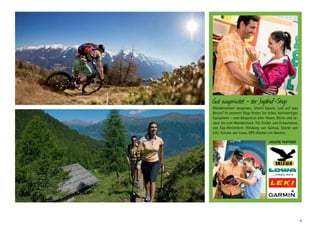 Gut ausgerüstet - der Jagdhof-Shop

Wandersocken vergessen, Shorts kaputt, Lust auf was
Neues? In unserem Shop finden Sie tolles, hochwertiges
Equipment – vom Bergschuh über Hosen, Shirts und Jacken bis zum Wanderstock. Für Kinder und Erwachsene,
von Top-Herstellern: Kleidung von ­ alewa, Stöcke von
S
Leki, Schuhe von Lowa, GPS-Geräte von Garmin.
UNSERE PARTNER

9

 