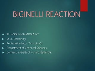 BIGINELLI REACTION | PPT
