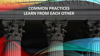 COMMON PRACTICES
LEARN FROM EACH OTHER
19
 
