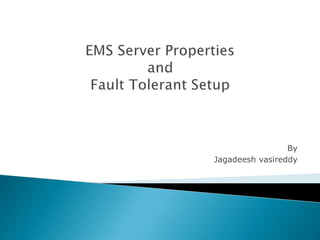 Learn what is TIBCO EMS | PPTX