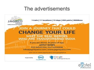 The advertisements
 