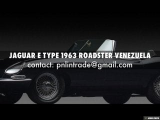 Jaguar E Type Series I 3.8L 1963 Roadster Venezuela For Sale