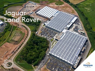 2013
Location
Wolverhampton, UK
Roof Products
Rooftop PV
Jaguar Land Rover Wolverhampton, UK 1
Jaguar
Land Rover
 