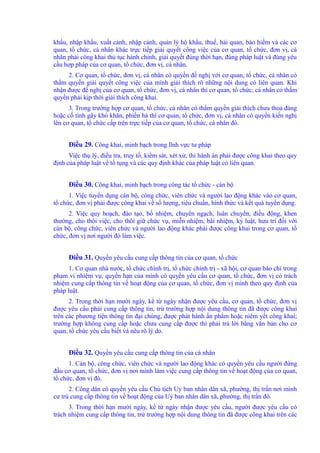 khẩu, nhập khẩu, xuất cảnh, nhập cảnh, quản lý hộ khẩu, thuế, hải quan, bảo hiểm và các cơ 
quan, tổ chức, cá nhân khác trực tiếp giải quyết công việc của cơ quan, tổ chức, đơn vị, cá 
nhân phải công khai thủ tục hành chính, giải quyết đúng thời hạn, đúng pháp luật và đúng yêu 
cầu hợp pháp của cơ quan, tổ chức, đơn vị, cá nhân. 
2. Cơ quan, tổ chức, đơn vị, cá nhân có quyền đề nghị với cơ quan, tổ chức, cá nhân có 
thẩm quyền giải quyết công việc của mình giải thích rõ những nội dung có liên quan. Khi 
nhận được đề nghị của cơ quan, tổ chức, đơn vị, cá nhân thì cơ quan, tổ chức, cá nhân có thẩm 
quyền phải kịp thời giải thích công khai. 
3. Trong trường hợp cơ quan, tổ chức, cá nhân có thẩm quyền giải thích chưa thoả đáng 
hoặc cố tình gây khó khăn, phiền hà thì cơ quan, tổ chức, đơn vị, cá nhân có quyền kiến nghị 
lên cơ quan, tổ chức cấp trên trực tiếp của cơ quan, tổ chức, cá nhân đó. 
Điều 29. Công khai, minh bạch trong lĩnh vực tư pháp 
Việc thụ lý, điều tra, truy tố, kiểm sát, xét xử, thi hành án phải được công khai theo quy 
định của pháp luật về tố tụng và các quy định khác của pháp luật có liên quan. 
Điều 30. Công khai, minh bạch trong công tác tổ chức - cán bộ 
1. Việc tuyển dụng cán bộ, công chức, viên chức và người lao động khác vào cơ quan, 
tổ chức, đơn vị phải được công khai về số lượng, tiêu chuẩn, hình thức và kết quả tuyển dụng. 
2. Việc quy hoạch, đào tạo, bổ nhiệm, chuyển ngạch, luân chuyển, điều động, khen 
thưởng, cho thôi việc, cho thôi giữ chức vụ, miễn nhiệm, bãi nhiệm, kỷ luật, hưu trí đối với 
cán bộ, công chức, viên chức và người lao động khác phải được công khai trong cơ quan, tổ 
chức, đơn vị nơi người đó làm việc. 
Điều 31. Quyền yêu cầu cung cấp thông tin của cơ quan, tổ chức 
1. Cơ quan nhà nước, tổ chức chính trị, tổ chức chính trị - xã hội, cơ quan báo chí trong 
phạm vi nhiệm vụ, quyền hạn của mình có quyền yêu cầu cơ quan, tổ chức, đơn vị có trách 
nhiệm cung cấp thông tin về hoạt động của cơ quan, tổ chức, đơn vị mình theo quy định của 
pháp luật. 
2. Trong thời hạn mười ngày, kể từ ngày nhận được yêu cầu, cơ quan, tổ chức, đơn vị 
được yêu cầu phải cung cấp thông tin, trừ trường hợp nội dung thông tin đã được công khai 
trên các phương tiện thông tin đại chúng, được phát hành ấn phẩm hoặc niêm yết công khai; 
trường hợp không cung cấp hoặc chưa cung cấp được thì phải trả lời bằng văn bản cho cơ 
quan, tổ chức yêu cầu biết và nêu rõ lý do. 
Điều 32. Quyền yêu cầu cung cấp thông tin của cá nhân 
1. Cán bộ, công chức, viên chức và người lao động khác có quyền yêu cầu người đứng 
đầu cơ quan, tổ chức, đơn vị nơi mình làm việc cung cấp thông tin về hoạt động của cơ quan, 
tổ chức, đơn vị đó. 
2. Công dân có quyền yêu cầu Chủ tịch Uỷ ban nhân dân xã, phường, thị trấn nơi mình 
cư trú cung cấp thông tin về hoạt động của Uỷ ban nhân dân xã, phường, thị trấn đó. 
3. Trong thời hạn mười ngày, kể từ ngày nhận được yêu cầu, người được yêu cầu có 
trách nhiệm cung cấp thông tin, trừ trường hợp nội dung thông tin đã được công khai trên các 
 