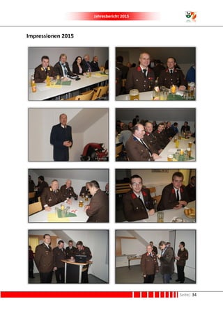 Jahresbericht 2015
Seite| 34
Impressionen 2015
 