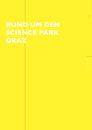 SCIENCE PARK GRAZ 10 | 11   // 31




                                               SCIENCE PARK GRAZ 10 | 11
RUND UM DEN
SCIENCE PARK
GRAZ




                                         SCIENCE PARK GRAZ
                                         RUND UM DEN
 