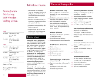 32
Strategisches
Marketing:
Die Weichen
richtig stellen
Teilnehmer/innen
1.	 Führungskräfte und Mitarbeiter/
-innen aus funktionalen Bereichen, die
künftig strategische Marketingfragen
unternehmerischer und nachhaltiger
wahrnehmen wollen
2.	 Führungs- und Nachwuchskräfte aus
technischen, naturwissenschaftlichen
oder juristischen Berufen
3.	 Mitarbeiter/-innen aus Produkt- oder
Kundenmanagement
4.	 Nachwuchskräfte, die sich mit dem
systematischen St. Galler Marketing-
ansatz vertraut machen wollen
Stagnierende Märkte, Kostendruck,
neue Wettbewerber, Globalisierungs-
zwänge, der Internet-/Social-Media-
Hype und nicht zuletzt verändertes
Mitarbeiterverhalten stellen heute
ganz andere Anforderungen an Mar-
keting-Manager als noch vor Jahren.
Die Weichen für wirkungsvolles
Marketing und die Ausrichtung des
Unternehmens auf den Kunden sind
konsequent aus der Strategie abzu-
leiten und richtig zu stellen. Nur
dann können ungenutzte Potentiale
und bestehende Kompetenzen in
konkrete rentable Marktpositionen
umgemünzt werden.
Hier setzt dieses Seminar an und
vermittelt in 4 Tagen, das essentielle
Wissen, wie Unternehmen am Markt
erfolgreich zu positionieren, Kunden
zu begeistern und Wettbewerber in
Schach zu halten sind.
Marketing: unerlässlich für Erfolg
Warum gute Produkte und Dienstleistun-
gen alleine den Erfolg noch lange nicht
garantieren
Wie Stärken und Vorteile eines Unterneh-
mens ohne gutes Marketing verpuffen
Was gutes Marketing auszeichnet
Was Führungskräfte und Mitarbeiter
aus markt- und kundennahen Bereichen
­wissen müssen, um für gutes Marketing
sorgen zu können
Marketing im Überblick
Marketing als Grundhaltung des Denkens
in Kundenbedürfnissen
Der Kundennutzen als Messlatte
Die Bestandteile eines Marketingkonzepts
Dank Analysen zu New Business
Märkte analysieren
Marktlücken erkennen
Innovationsideen entwickeln
Der Bewertungsprozess
New Business-Portfolio
Kundensegmentierung: Wie gut kennen
wir unsere Kunden?
Segmentierungsansätze als Grundlage für
Erfolg
Die richtigen Business Units bilden
Toolbox des Segmentierens
Positionierung  Marketing-Strategien
Der Weg zur Kundenbegeisterung: Wie gut
greifen unsere Strategien?
Gestaltung marktgerechter Leistungen
Produkt- und Servicestrategien: Was will
der Kunde wirklich?
System- und Problemlösungsgeschäft
Der Weg zur richtigen Positionierung
Dank Differenzierung zur Alleinstellung
Abgrenzung zum Wettbewerb
Einzigartigkeit statt Austauschbarkeit
Differenzierung als Alternative zum Preis-
wettbewerb
Preise und Kosten
Preisstrategien als Wettbewerbs­instrument
Die Lern- und Erfahrungskurve aktiv
managen
Die Kunst, trotz Preiskampf rentabel zu
­arbeiten
Mass Customization
Marktbearbeitungs-Instrumente
Der ideale Marketing-Mix: Bedürfnis-
Intensität versus Vermarktungsstärke
Kommunikationsgestaltung
Verkaufsförderung, PR, Promotions
Stärke im Verkauf entwickeln
Konzeption
Themenschwerpunkte
2016
Nr. 41216 2. Durchführung 2016
4.–7. Juli 2016
Davos
Nr. 41316 3. Durchführung 2016
17.–20. Oktober 2016
Davos
2017
Nr. 41117 1. Durchführung 2017
13.–16. März 2017
Davos
Nr. 41217 2. Durchführung 2017
3.–6. Juli 2017
Davos
Nr. 41317 3. Durchführung 2017
16.–19. Oktober 2017
Davos
Dauer: 1x4 Tage
Seminargebühr*: CHF 4200.–
* zzgl. 8% MwSt.
 