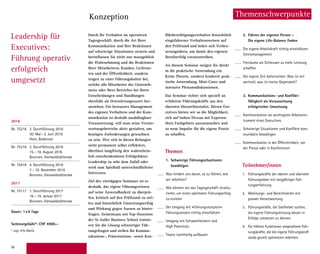58
Leadership für
Executives:
Führung operativ
erfolgreich
umgesetzt
Themenschwerpunkte
Durch Ihr Verhalten im operativen
Tagesgeschäft, durch die Art Ihrer
Kommunikation und Ihre Reaktionen
auf schwierige Situationen steuern und
beeinflussen Sie nicht nur massgeblich
die Wahrnehmung und die Reaktionen
Ihrer Mitarbeitern, Kunden, Lieferan-
ten und der Öffentlichkeit, sondern
tragen zu einer Führungskultur bei,
welche alle Mitarbeiter des Unterneh-
mens oder Ihres Bereiches bei Ihren
Entscheidungen und Handlungen
ebenfalls als Orientierungsraster her-
anziehen. Ein bewusstes Management
des eigenen Verhaltens und der Kom-
munikation ist deshalb unabdingbare
Voraussetzung, will man seine Verant-
wortungsbereiche aktiv gestalten, um
heutigen Anforderungen gewachsen
zu sein. Wer sich in diesen Belangen
nicht permanent selbst reflektiert,
überlässt langfristig den wahrschein-
lich entscheidendsten Erfolgsfaktor
Leadership zu sehr dem Zufall oder
wird zum Spielball unterschiedlichster
Interessen.
Ziel des viertägigen Seminars ist es
deshalb, das eigene Führungswissen
auf seine Anwendbarkeit zu überprü-
fen, kritisch auf den Prüfstand zu stel-
len und hinsichtlich Umsetzungserfolg
und Wirkung gegen Aussen zu hinter-
fragen. Gemeinsam mit Top-Dozenten
der St. Galler Business School trainie-
ren Sie die Lösung schwieriger Füh-
rungsfragen und stellen Ihr Kommu-
nikations-, Präsentations- sowie Kon-
fliktbewältigungsverhalten hinsichtlich
eingefahrener Verhaltensweisen auf
den Prüfstand und holen sich Verbes-
serungsideen, um damit den eigenen
Berufserfolg voranzutreiben.
An diesem Seminar steigen Sie direkt
in die praktische Anwendung ein.
Keine Theorie, sondern konkrete prak-
tische Anwendung, Mini-Cases und
intensive Plenumsdiskussionen.
Das Seminar richtet sich speziell an
erfahrene Führungskräfte aus den
obersten Hierarchiestufen. Diesen Exe-
cutives bieten wir so die Möglichkeit,
sich auf hohen Niveau mit Experten
ihres Fachgebiets auszutauschen und
so neue Impulse für die eigene Praxis
zu schaffen.
Themen
1.	 Schwierige Führungssituationen
	bewältigen
Was hindert uns daran, so zu führen, wie
wir möchten?
Wie können wir das Tagesgeschäft struktu-
rieren, um einen optimalen Führungserfolg
zu erzielen
Der Umgang mit «Führungsrezepten»:
Führungswissen richtig einschätzen
Umgang mit Schwachleistern und
High Potentials
Teams nachhaltig aufbauen
2.	 Führen der eigenen Person –
	 Die eigene Life-Balance finden
Die eigene Arbeitskraft richtig einschätzen:
Stressmanagement
Freiräume als Schleusen zu mehr Leistung
schaffen
Die eigene Zeit beherrschen: Was ist mir
wertvoll, was ist meine Gegenwelt?
3.	 Kommunikations- und Konflikt-
	 fähigkeit als Voraussetzung
	 erfolgreicher Umsetzung
Kommunikation als wichtigstes Arbeitsins-
trument eines Executives
Schwierige Situationen und Konflikte kom-
munikativ bewältigen
Kommunikation in der Öffentlichkeit, vor
der Presse oder in Konferenzen
Teilnehmer/innen
1.	Führungskräfte der oberen und obersten
Führungseben mit langjähriger Füh-
rungserfahrung
2.	Abteilungs- und Bereichsleiter mit
grosser Verantwortung
3.	Führungskräfte, die Stellhebel suchen,
die eigene Führungsleistung besser in
Erfolge umsetzen zu können
4.	Für höhere Funktionen vorgesehene Füh-
rungskräfte, die die eigene Führungskraft
vorab gezielt optimieren möchten
Konzeption
2016
Nr. 75216 2. Durchführung 2016
30. Mai–2. Juni 2016
Horn, Bodensee
Nr. 75316 3. Durchführung 2016
15.–18. August 2016
Brunnen, Vierwaldstättersee
Nr. 75416 4. Durchführung 2016
7.–10. November 2016
Brunnen, Vierwaldstättersee
2017
Nr. 75117 1. Durchführung 2017
16.–19. Januar 2017
Brunnen, Vierwaldstättersee
Dauer: 1x4 Tage
Seminargebühr*: CHF 4900.–
* zzgl. 8% MwSt.
 