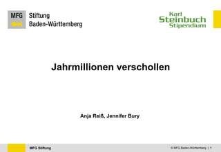 Jahrmillionen verschollen Anja Reiß, Jennifer Bury © MFG Baden-Württemberg  |  