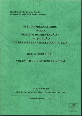 Jica II - Estudo preparatório para o projeto de prevenção e mitigação de desastres na Bacia do Rio Itajaí