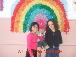 AT YOUNG CHURCH 