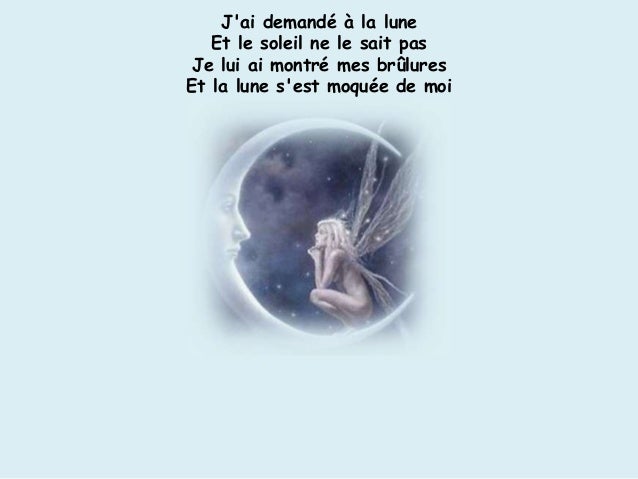 J Ai Demande A La Lune