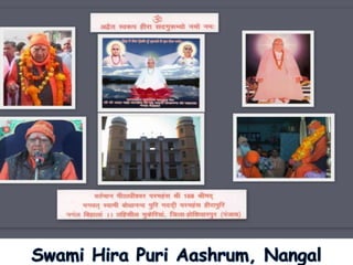 Swami Hira PuriAashrum, NangalBihalan 