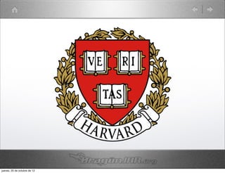 jueves, 25 de octubre de 12
 