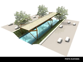 PISTA ELEVADA 