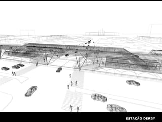ESTAÇÃO DERBY 