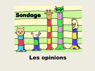 Les opinions 
