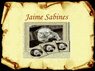 Jaime Sabines 