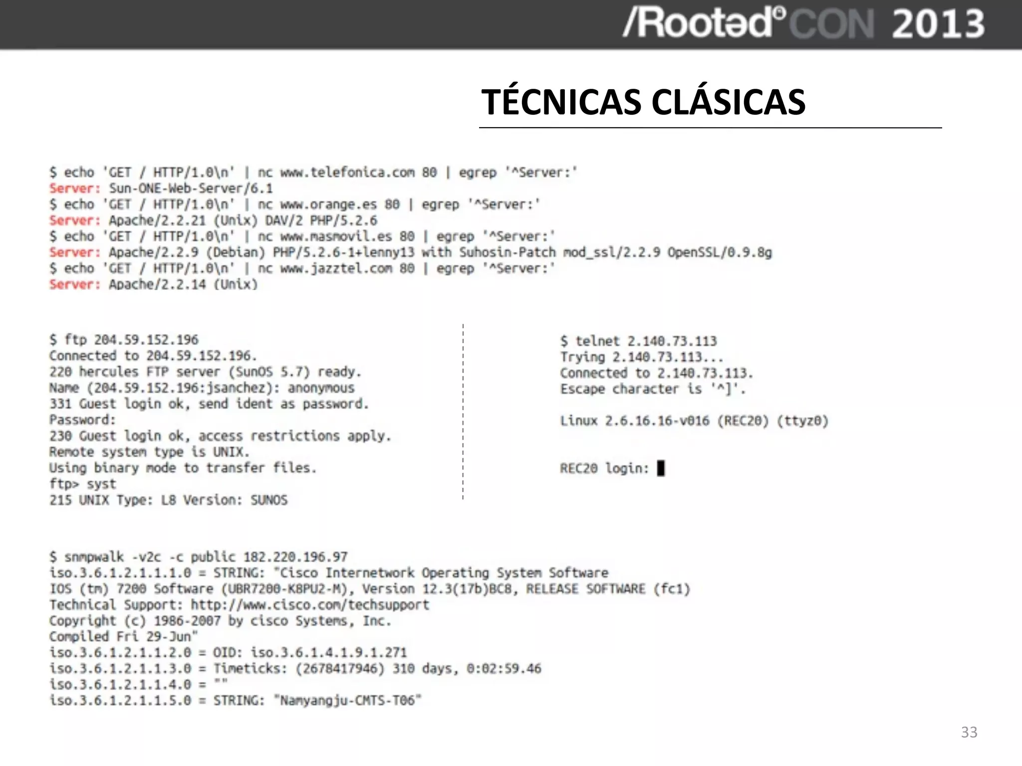 TÉCNICAS	
  CLÁSICAS




                       33
 