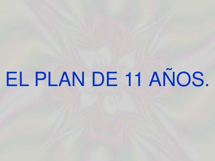 Jaime torres bodet y el plan de 11