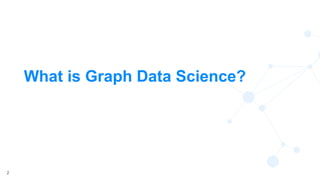 Graph Data Science at Scale | PDF