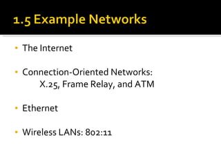 The Internet Connection-Oriented Networks:   X.25, Frame Relay, and ATM Ethernet Wireless LANs: 802:11 