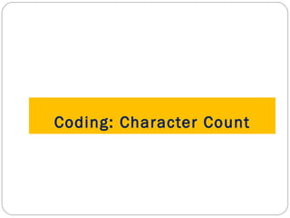 Coding: Character Count 
