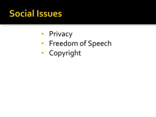 Privacy Freedom of Speech Copyright 