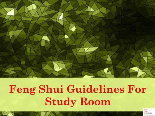 Feng Shui Guidelines For Study Room