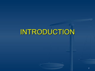INTRODUCTION



               2
 