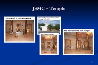 JSMC – Temple




                37
 