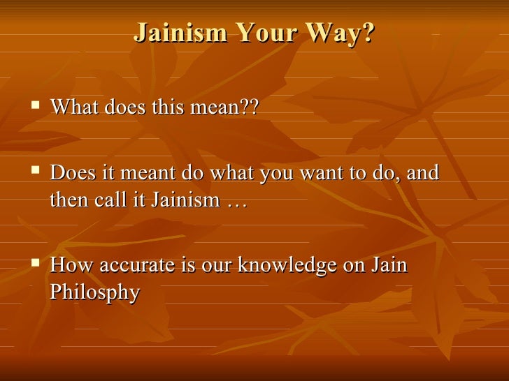 Jainism Is An Environmentally Responsible Way Of