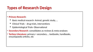 over view of research study designs - research types and designs | PPTX
