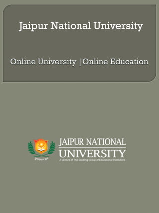 Jaipur National University

 