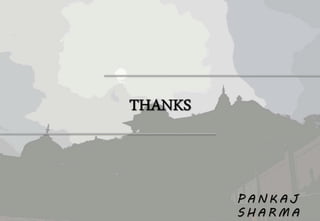 P A N K A J 
S H A RMA 
