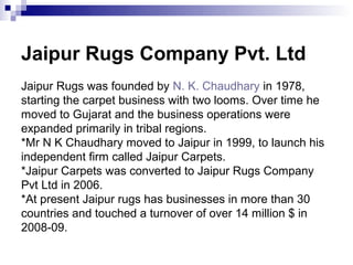 Jaipur Rugs By Prashant Chauhan Ppt