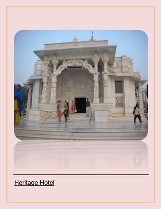 Heritage Hotel
 