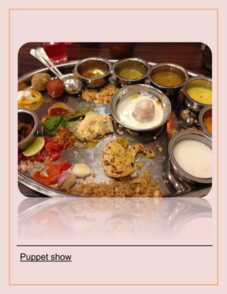 Puppet show
 