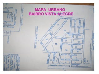 MAPA  URBANO  BAIRRO VISTA ALEGRE 