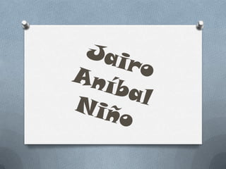 Jairo Aníbal Niño 