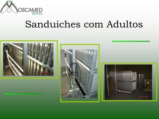Sanduiches com Adultos
 