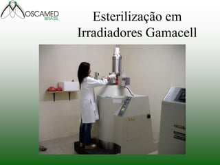 Esterilização em Irradiadores Gamacell  