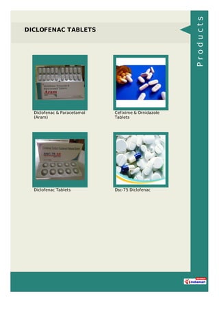 DICLOFENAC TABLETS
Diclofenac & Paracetamol
(Aram)
Cefixime & Ornidazole
Tablets
Diclofenac Tablets Dsc-75 Diclofenac
Products
 