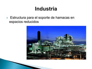  Estructura para el soporte de hamacas en
espacios reducidos
 