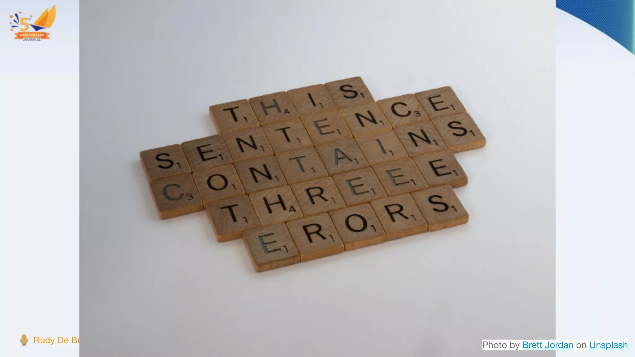 Rudy De Busscher
Photo by Brett Jordan on Unsplash
 