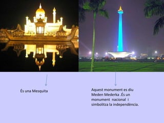 És una Mesquita Aquest monument es diu Meden Mederka .És un monument  nacional  i simbolitza la independència. 